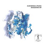 cover: Audiense|Mukk - Shadows EP