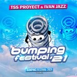 cover: Ivan Jazz|Tss Proyect - Bumping Festival Theme '21