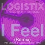 cover: LOGISTIX|Deon Nathan - I Feel (Remix)