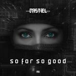 cover: Castiel - So Far So Good (Original Mix)