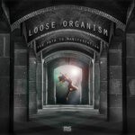 cover: Loose Organism - The Path To Manifestation