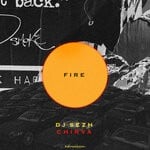 cover: Dj Sezh|Chirva - Fire