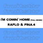 cover: Fina.4|Raflo - I'm Comin' Home (Full Mixes)