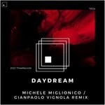 cover: Michele Miglionico - Daydream (Gianpaolo Vignola Remix)