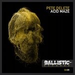 cover: Pete Delete - Acid Maze