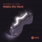 cover: Ardalan|Nala - Habits Die Hard