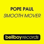 cover: Pope Paul - Smooth Mover