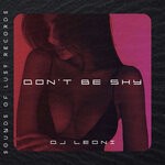 cover: Dj Leoni - Don't Be Shy