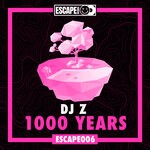 cover: Dj Z - 1000 Years