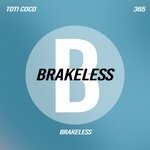 cover: Toti Coco - Brakeless