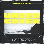 cover: Single Style - Under Cover