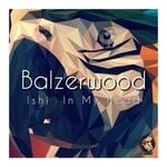 cover: Balzerwood - Ishi