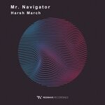 cover: Mr. Navigator - Harsh March