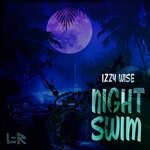 cover: Izzy Wise - Night Swim