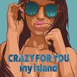 cover: My Island - Crazy For You