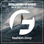 cover: Benjamin Sparks - Im A Wrong (Jack Schulz Remix)