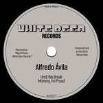 cover: Alfredo Avila - Until We Break EP