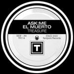 cover: Ask:me|El Muerto - Treasure