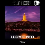 cover: Drow - Luscofusco (Original Mix)