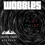 cover: Wobbles - Plot Twist