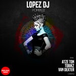 cover: Lopez Dj - Pompeii