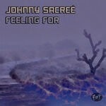 cover: Johnny Sacree - Feeling For