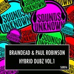 cover: Braindead|Paul Robinson - Hybrid Dubz Vol 1