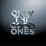 cover: Leo Guardo|Cali Satellites|Bronte Horder - Only The Good Ones