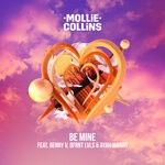 cover: Mollie Collins|Ayah Marar|Benny V|Dfrnt Lvls - Be Mine