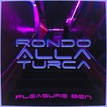 cover: Pleasure Ben - Rondo Alla Turca