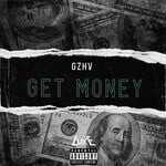 cover: Gzhv - Get Money