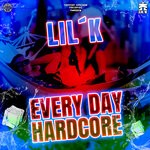 cover: Dj Lil'k - Every Day Hardcore