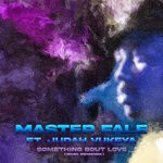 cover: Judah Vukeya|Master Fale - Something Bout Love (2020 Rework)