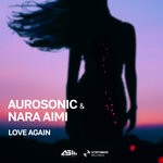 cover: Aurosonic|Nara Aimi - Love Again