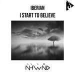 cover: Iberian - I Start To Believe