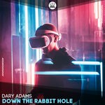 cover: Dary Adams - Down The Rabbit Hole (Extended Mix)