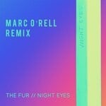 cover: The Fur - Night Eyes (Marc O'rell Remix)