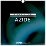 cover: Kimchisushi - Azide