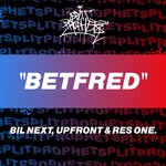 cover: Bil Next|Split Prophets Feat Res|Upfront Mc - BetFred