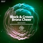 cover: Block & Crown|Bronx Cheer - Black Jack