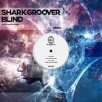 cover: Shark Groover - Blind