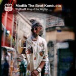 cover: Madlib - Wlib Am: King Of The Wigflip (Explicit)