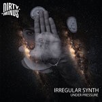 cover: Irregular Synth - Under Pressure EP