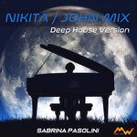 cover: Sabrina Pasolini - Nikita/John Mix (Deep House Version)