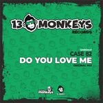 cover: Case 82 - Do You Love Me