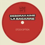 cover: Deborah Aime La Bagarre - Stock Option