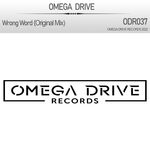 cover: Omega Drive - Wrong Word