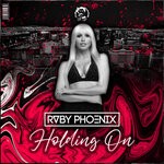 cover: Ruby Phoenix - Holding On