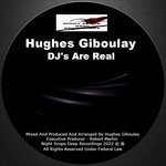 cover: Hughes Giboulay - DJ's Are Real