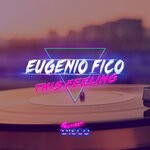 cover: Eugenio Fico - This Feeling